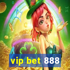 vip bet 888